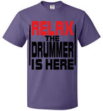 Relax The Drummer Is Here v2 , FOL Classic Unisex T-Shirt