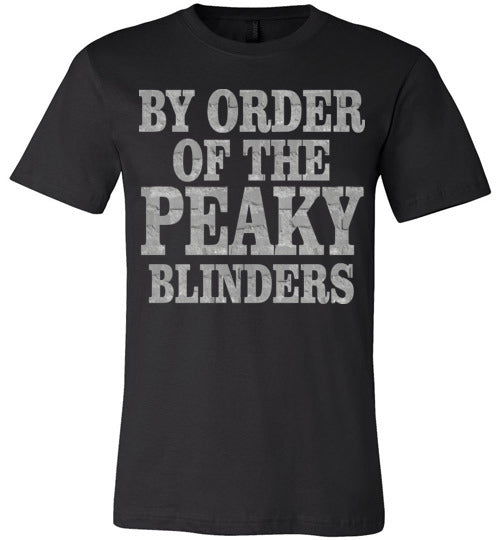 Peaky Blinders,gangster family,crime drama Birmingham, Tommy Shelby,Cillian Murphy,By Order Of The Peaky Blinders,v9, Canvas Unisex T-Shirt