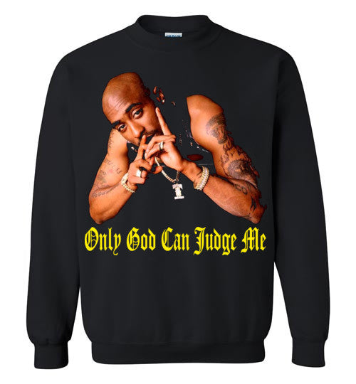 Tupac 2pac Shakur Makaveli Only God Can Judge Me v14, Gildan Crewneck Sweatshirt