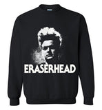 Eraserhead David Lynch Movie , Gildan Crewneck Sweatshirt