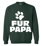 Fur Papa, Mens Funny , Gifts For Dads or Grandpas , Gildan Crewneck Sweatshirt