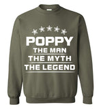 POPPY The Man The Myth The Legend v3 , Gildan Crewneck Sweatshirt