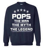 POPS personalized for men The Man The Myth The Legend Father  Dad Shirt Gift Father's Day,v3,Gildan Crewneck Sweatshirt