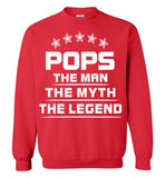 POPS personalized for men The Man The Myth The Legend Father  Dad Shirt Gift Father's Day,v3,Gildan Crewneck Sweatshirt