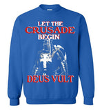 Knights Templar Let The Crusade Begin Deus Vult,v19,Crewneck Sweatshirt