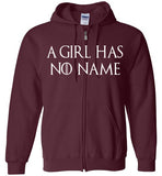 A Girl Has No Name Shirt v2 , Game Of Thrones , Arya Stark , Gildan Zip Hoodie