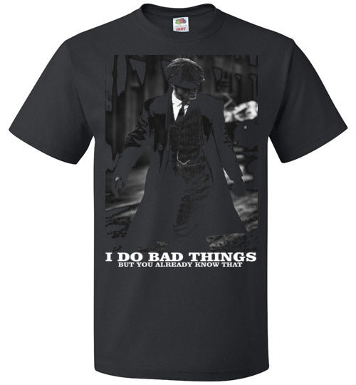 Peaky Blinders,gangster family,crime drama Birmingham, Tommy Shelby,Cillian Murphy,I Do Bad Things,v2, FOL Classic Unisex T-Shirt